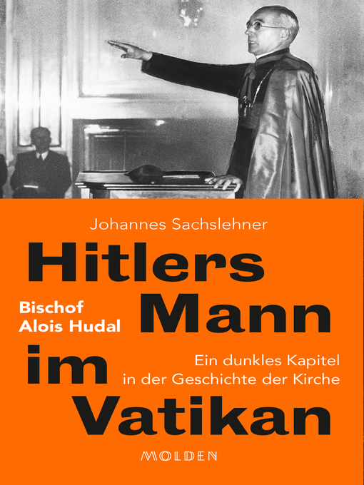 Title details for Hitlers Mann im Vatikan by Johannes Sachslehner - Wait list